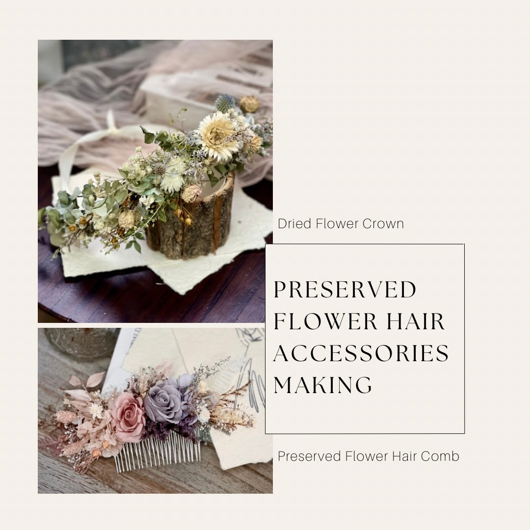 Preserved Flower Hair Accessories Making Workshop