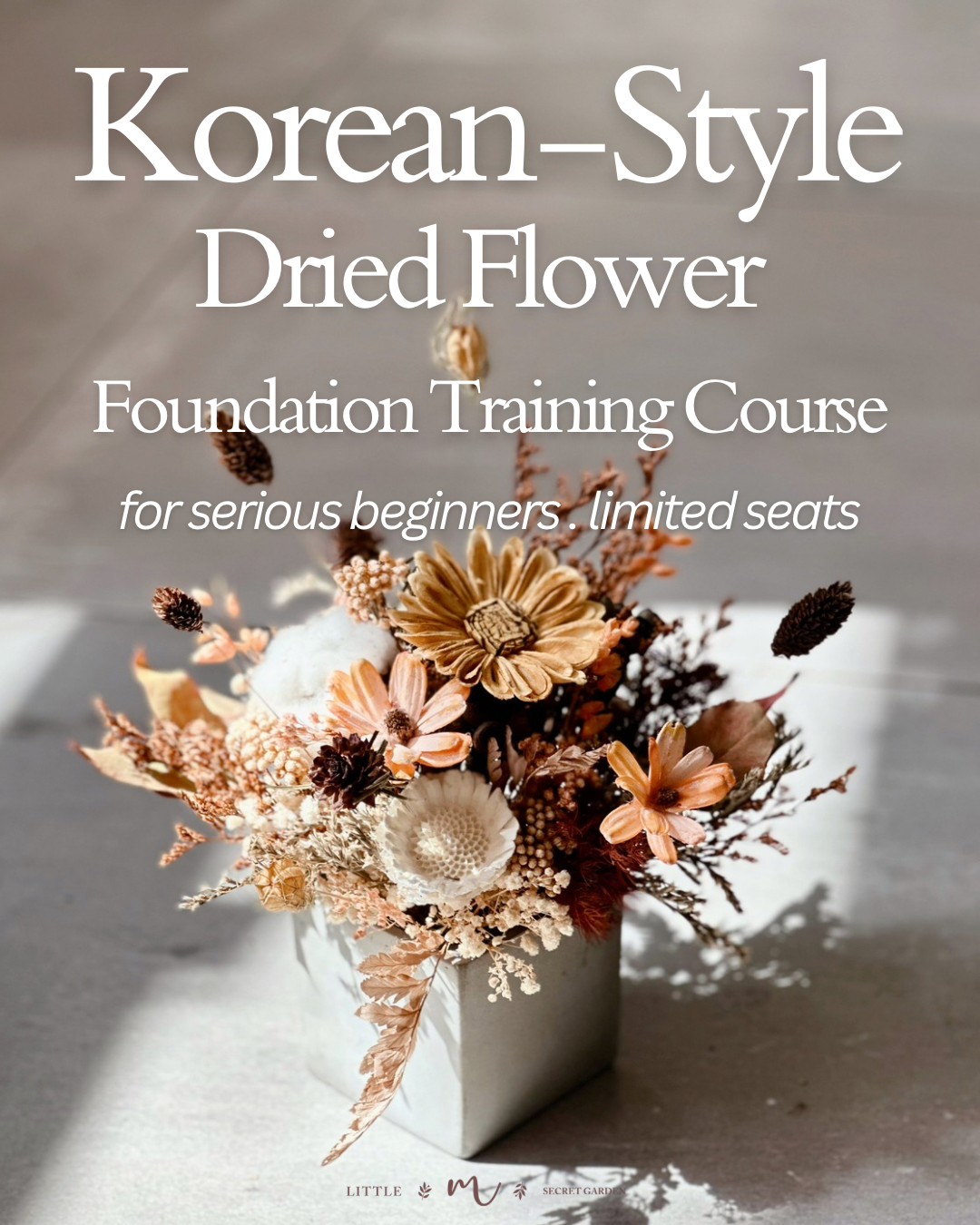 Korean-Style Dried Flower Fundamental Training Course (3 lessons)