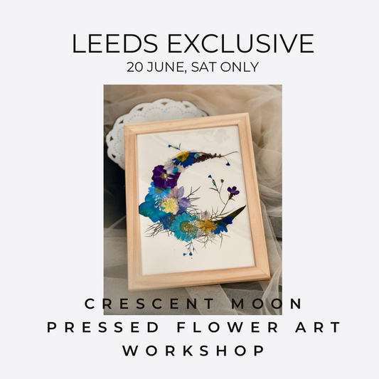 Crescent Moon Pressed Flower Art Workshop - Leeds Exclusive